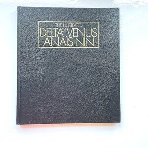 RARE The Illustrated Delta of Venus By Anais Nin - Hardcover 1980 W.H Smith Pub.